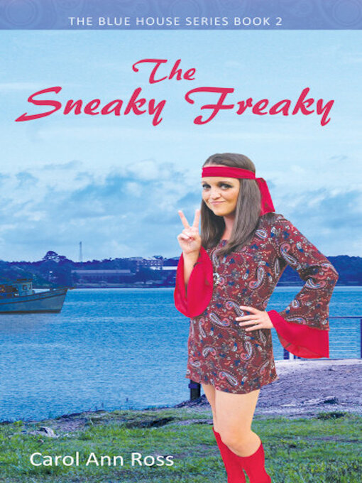 Title details for The Sneak Freaky by Carol Ann Ross - Available